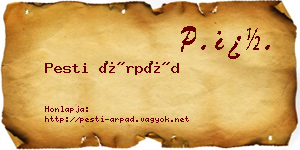 Pesti Árpád névjegykártya